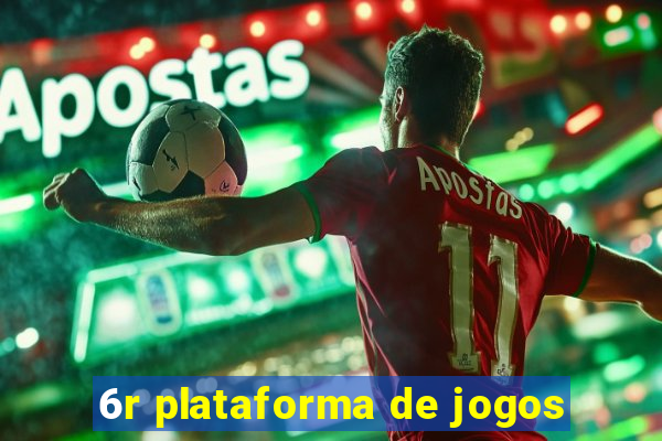 6r plataforma de jogos